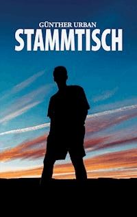 Stammtisch - Günther Urban - ebook