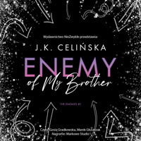 Enemy of my brother - Celińska J.K. - ebook + audiobook + książka
