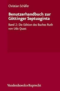 Benutzerhandbuch zur Göttinger Septuaginta - Christian Schäfer - ebook