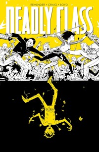 Deadly Class 4: Stirb für mich! - Rick Remender - ebook
