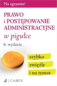 Prawo i postępowanie administracyjne w pigułce -  - książka
