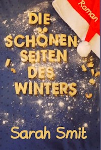Die schönen Seiten des Winters - Sarah Smit - ebook