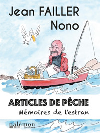 Articles de pêche - Tome 3 - Jean Failler - ebook