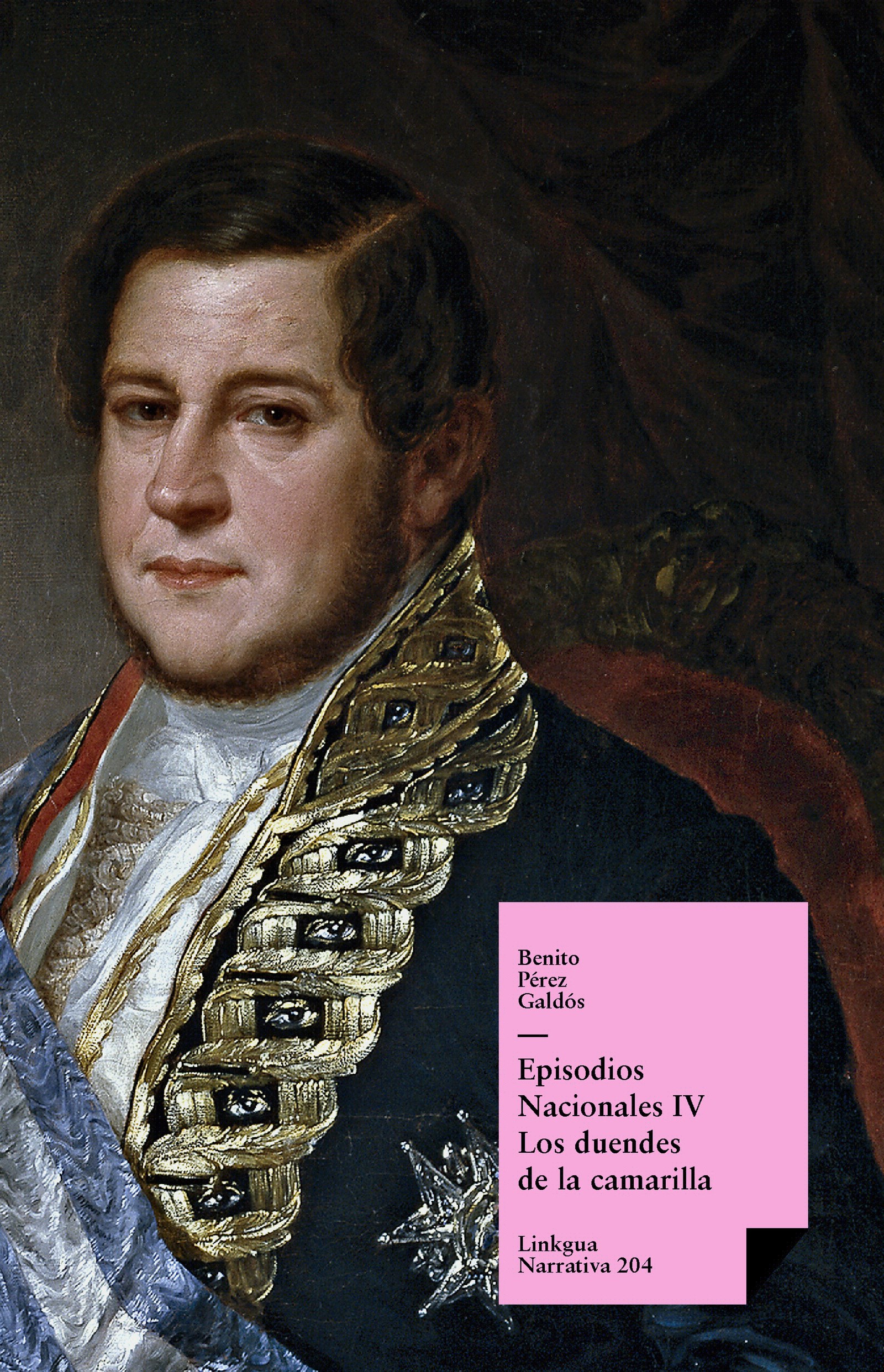 Episodios nacionales IV. Los duendes de la camarilla