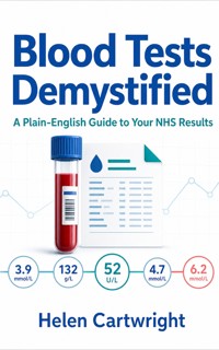Blood Tests Demystified - Helen Cartwright - ebook