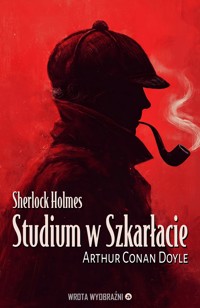Studium w Szkarłacie - Arthur Conan Doyle - ebook + audiobook + książka