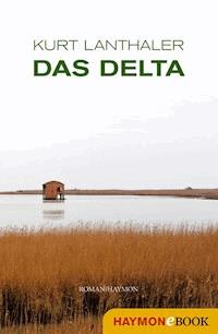 Das Delta - Kurt Lanthaler - ebook
