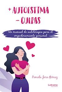 + Autoestima - culpa - Pamela Jara Gómez - ebook