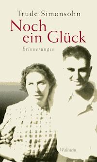 Noch ein Glück - Trude Simonsohn - ebook
