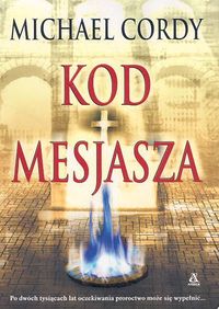 Kod Mesjasza - Cordy Michael - ebook + książka