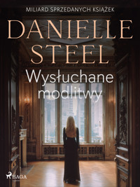 Wysłuchane modlitwy - Danielle Steel - ebook + audiobook