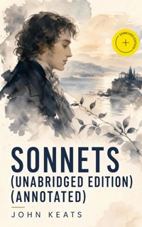 Sonnets (Unabridged Edition) (Annotated) - John Keats - ebook