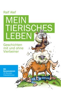 Mein tierisches Leben - Ralf Alef - ebook