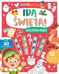 Koloromania. Idą święta! Kolorowanka -  - książka