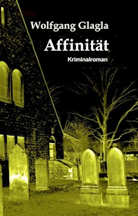 Affinität - Wolfgang Glagla - ebook