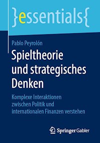 Spieltheorie und strategisches Denken - Pablo Peyrolón - ebook