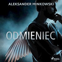 Odmieniec - Aleksander Minkowski - ebook + audiobook
