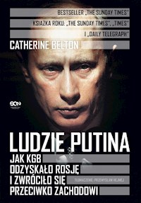 Ludzie Putina - Belton Catherine - książka