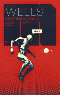 Pamiętniki Mordbota: Wszystkie wskaźniki czerwone / Sztuczny stan - Martha Wells - ebook + książka