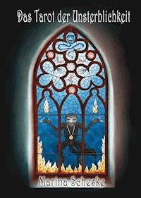 Das Tarot der Unsterblichkeit - Marina Scheske - ebook