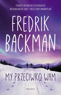 My przeciwko wam - Fredrik Backman - książka