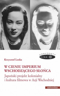 W cieniu Imperium Wschodzącego Słońca - Krzysztof Loska - książka