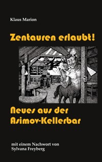Zentauren erlaubt! - Klaus Marion - ebook
