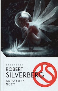 Skrzydła nocy - Robert Silverberg - ebook + książka