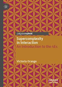 Supercomplexity in Interaction - Victoria Orange - ebook