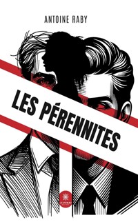 Les pérennites - Antoine Raby - ebook