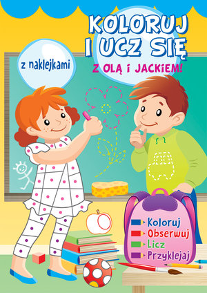 Koloruj i ucz się z Olą i Jackiem - Agnieszka Niedzwiadek (ilustr.) - książka
