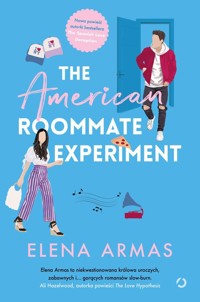 The American Roommate Experiment - Armas Elena - książka