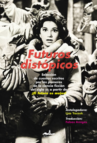 Futuros distópicos - Lisa Yaszek - ebook