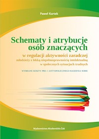 Schematy i atrybucje osób znaczących w regulacji aktywności zaradczej młodzieży z lekką niepełnosprawnością intelektualną w społecznych sytuacjach trudnych - Kurtek Paweł - książka