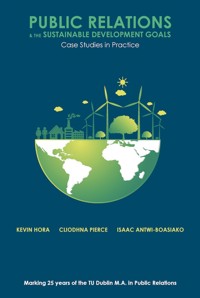 Public Relations & the Sustainable Development Goals - Kevin Hora - ebook