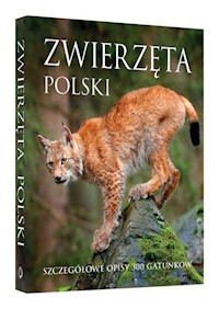 Zwierzęta Polski. - Kapusta Joanna, Kapusta Piotr - książka