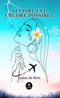 Si vivre est encore possible - Emma de Retz - ebook