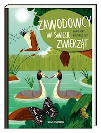 Zawodowcy w świecie zwierząt - Hunt Wendy - książka
