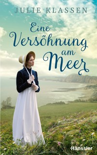 Eine Versöhnung am Meer - Julie Klassen - ebook