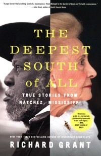 The Deepest South of All - Grant Richard - książka