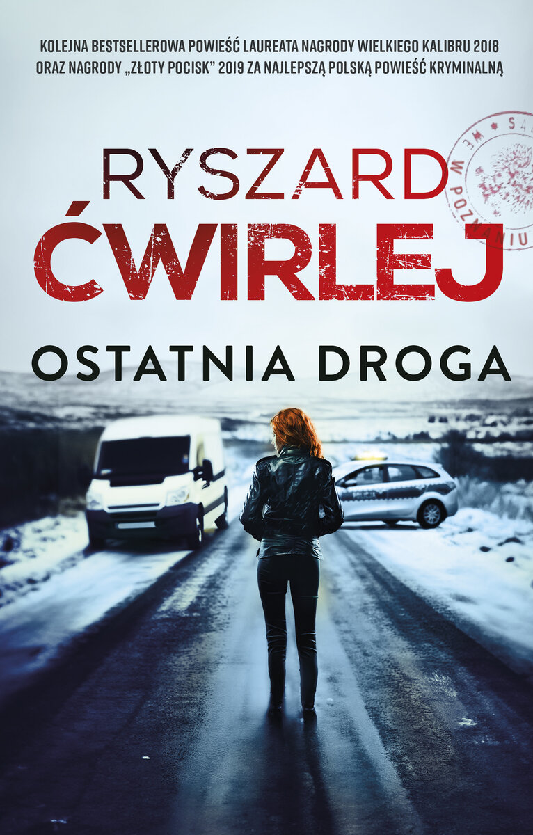 Ostatnia droga. Cykl Śledztwa Anety Nowak. Tom 5 - Ryszard Ćwirlej - ebook + audiobook + książka