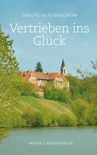 Vertrieben ins Glück -  - ebook