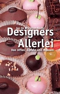 Designers Allerlei - Thomas Biedermann - ebook