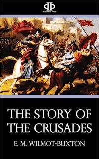 The Story of the Crusades - E. M. Wilmot-Buxton - ebook