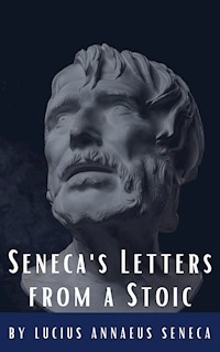 Seneca's Letters from a Stoic - Lucius Annaeus Seneca - ebook