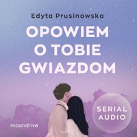 Opowiem o tobie gwiazdom - Prusinowska Edyta - audiobook + książka