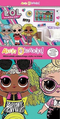 L.O.L. Surprise Akcja Dekoracja - null null - książka