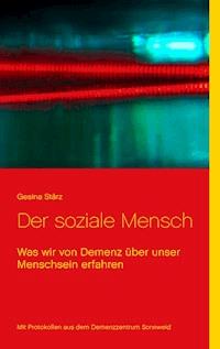 Der soziale Mensch - Gesina Stärz - ebook