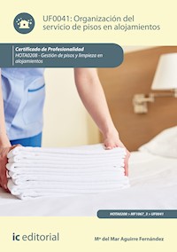 Organización del servicio de pisos en alojamientos. HOTA0208 - Mª del Mar Aguirre Fernández - ebook