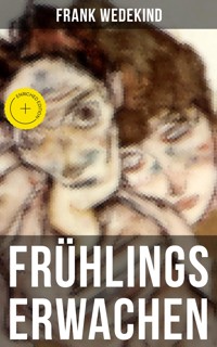 Frühlings Erwachen - Frank Wedekind - ebook